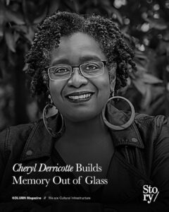 Cheryl Derricotte, KOLUMN, African American News, Black News, African American Journalism, Black Journalism, African American History, Black History, African American Art, Black Art, African American Music, Black Music, African American Wealth, Black Wealth, African American Education, Black Education, Historic Black University or College, HBCU