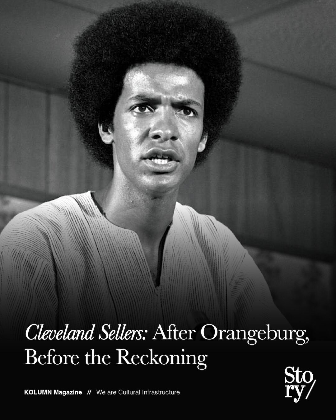 Cleveland Sellers, KOLUMN, African American News, Black News, African American Journalism, Black Journalism, African American History, Black History, African American Art, Black Art, African American Music, Black Music, African American Wealth, Black Wealth, African American Education, Black Education, Historic Black University or College, HBCU