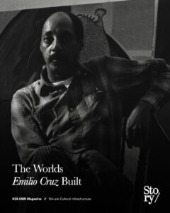 Emilio Cruz, KOLUMN, African American News, Black News, African American Journalism, Black Journalism, African American History, Black History, African American Art, Black Art, African American Music, Black Music, African American Wealth, Black Wealth, African American Education, Black Education, Historic Black University or College, HBCU