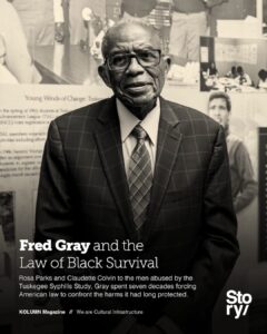 Fred Gray, KOLUMN, African American News, Black News, African American Journalism, Black Journalism, African American History, Black History, African American Art, Black Art, African American Music, Black Music, African American Wealth, Black Wealth, African American Education, Black Education, Historic Black University or College, HBCU