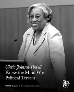 Gloria Johnson-Powell, KOLUMN, African American News, Black News, African American Journalism, Black Journalism, African American History, Black History, African American Art, Black Art, African American Music, Black Music, African American Wealth, Black Wealth, African American Education, Black Education, Historic Black University or College, HBCU