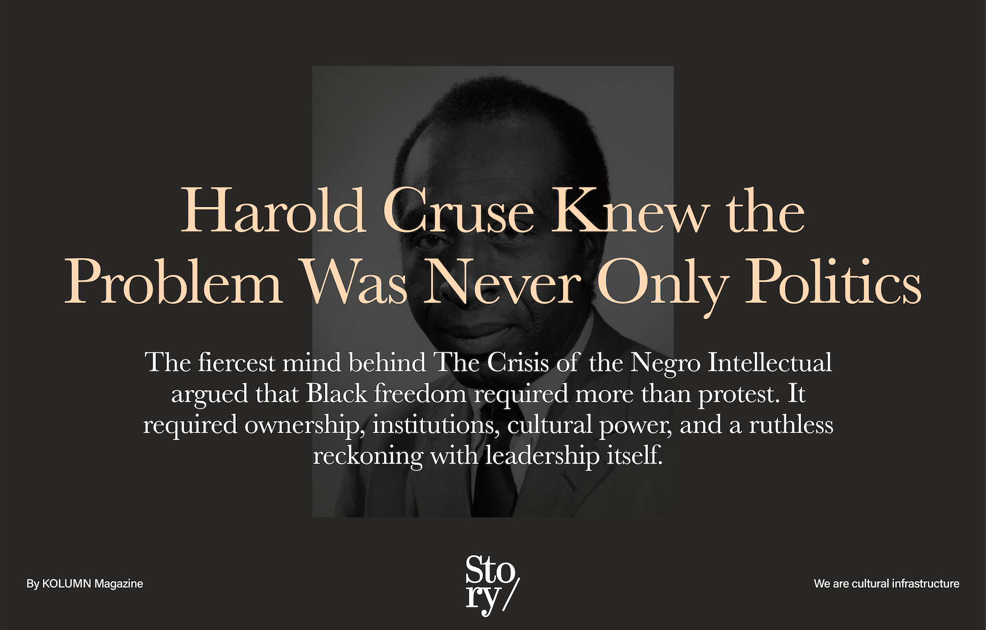 Harold W. Cruse, KOLUMN, African American News, Black News, African American Journalism, Black Journalism, African American History, Black History, African American Art, Black Art, African American Music, Black Music, African American Wealth, Black Wealth, African American Education, Black Education, Historic Black University or College, HBCU