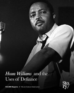 Hosea Williams, KOLUMN, African American News, Black News, African American Journalism, Black Journalism, African American History, Black History, African American Art, Black Art, African American Music, Black Music, African American Wealth, Black Wealth, African American Education, Black Education, Historic Black University or College, HBCU
