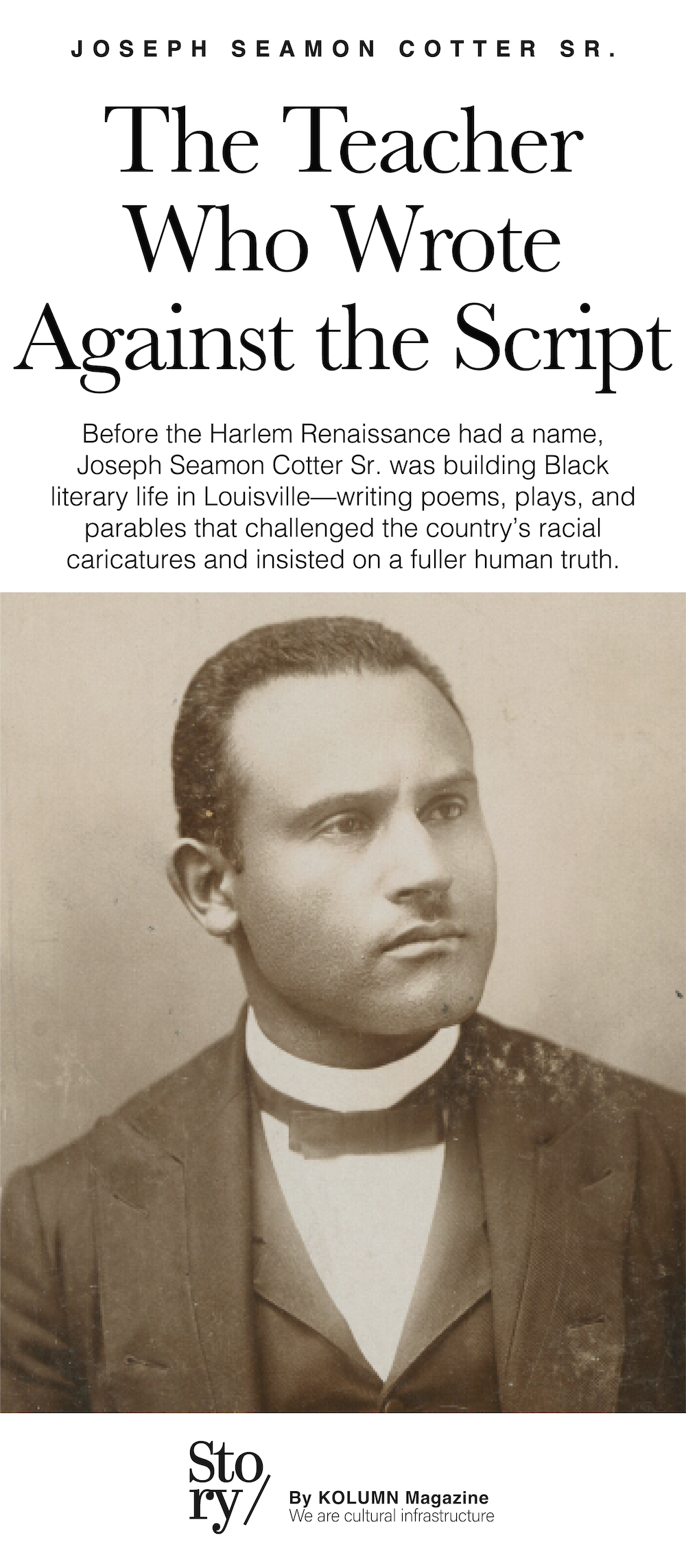 Joseph Seamon Cotter Sr, KOLUMN, African American News, Black News, African American Journalism, Black Journalism, African American History, Black History, African American Art, Black Art, African American Music, Black Music, African American Wealth, Black Wealth, African American Education, Black Education, Historic Black University or College, HBCU