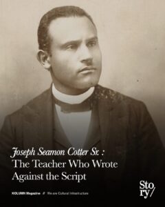 Joseph Seamon Cotter Sr, KOLUMN, African American News, Black News, African American Journalism, Black Journalism, African American History, Black History, African American Art, Black Art, African American Music, Black Music, African American Wealth, Black Wealth, African American Education, Black Education, Historic Black University or College, HBCU