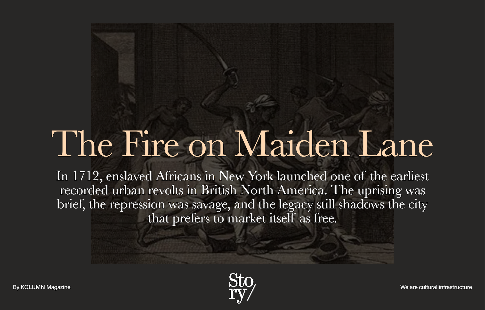 New York Slave Revolt of 1712, KOLUMN, African American News, Black News, African American Journalism, Black Journalism, African American History, Black History, African American Art, Black Art, African American Music, Black Music, African American Wealth, Black Wealth, African American Education, Black Education, Historic Black University or College, HBCU