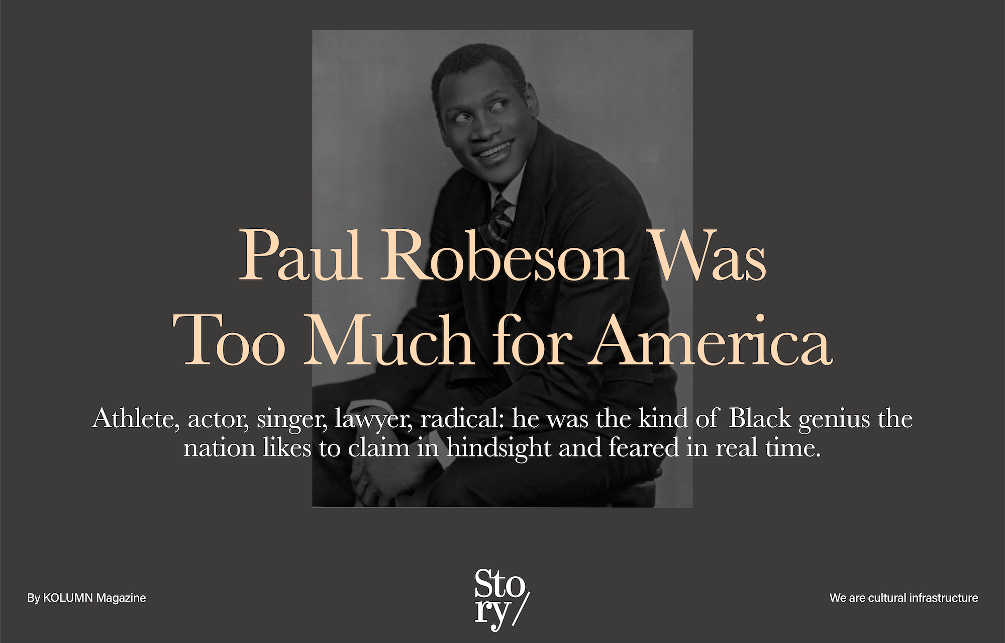 Paul Robeson, KOLUMN, African American News, Black News, African American Journalism, Black Journalism, African American History, Black History, African American Art, Black Art, African American Music, Black Music, African American Wealth, Black Wealth, African American Education, Black Education, Historic Black University or College, HBCUv
