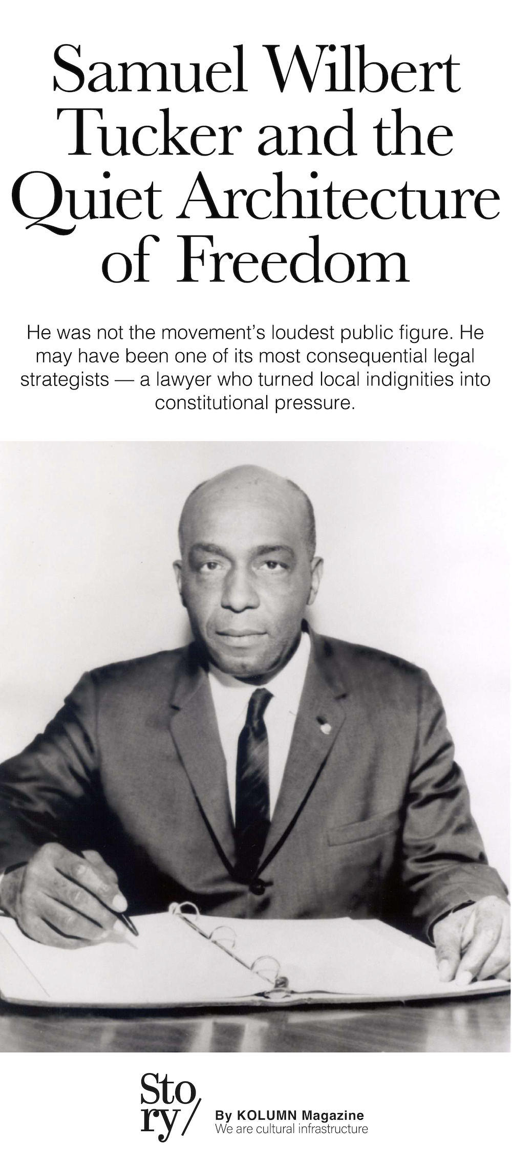 Samuel Wilbert Tucker, KOLUMN, African American News, Black News, African American Journalism, Black Journalism, African American History, Black History, African American Art, Black Art, African American Music, Black Music, African American Wealth, Black Wealth, African American Education, Black Education, Historic Black University or College, HBCU