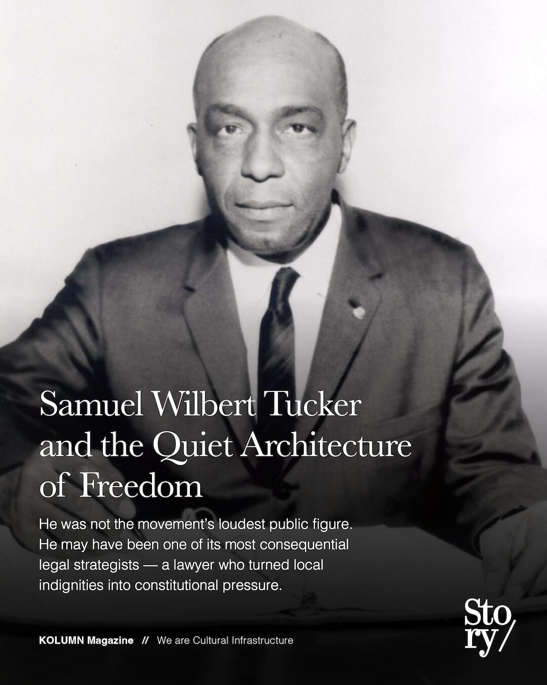 Samuel Wilbert Tucker, KOLUMN, African American News, Black News, African American Journalism, Black Journalism, African American History, Black History, African American Art, Black Art, African American Music, Black Music, African American Wealth, Black Wealth, African American Education, Black Education, Historic Black University or College, HBCU