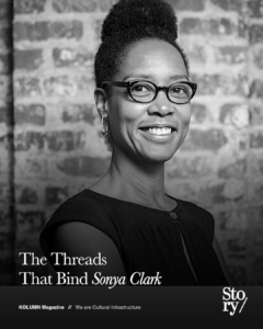 Sonya Clark, KOLUMN, African American News, Black News, African American Journalism, Black Journalism, African American History, Black History, African American Art, Black Art, African American Music, Black Music, African American Wealth, Black Wealth, African American Education, Black Education, Historic Black University or College, HBCU