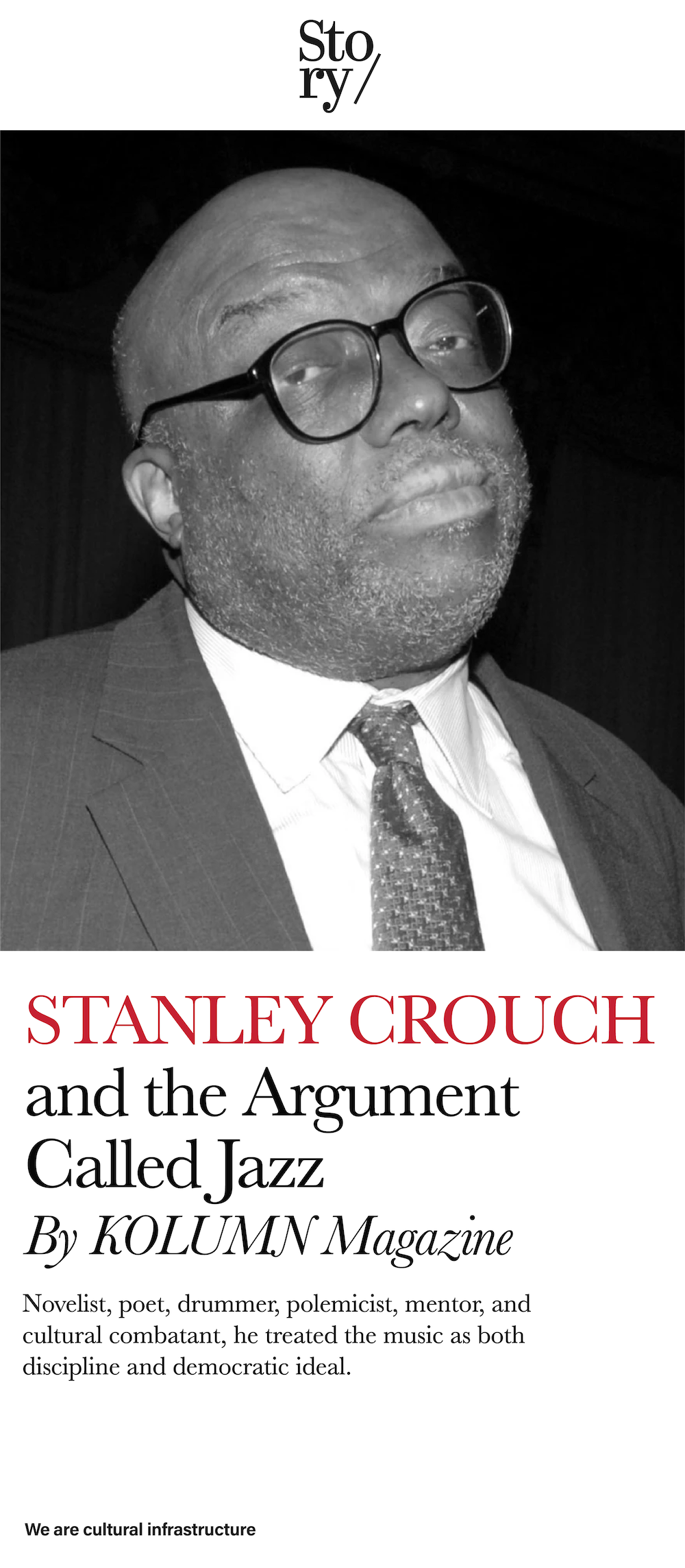 Stanley Crouch, KOLUMN, African American News, Black News, African American Journalism, Black Journalism, African American History, Black History, African American Art, Black Art, African American Music, Black Music, African American Wealth, Black Wealth, African American Education, Black Education, Historic Black University or College, HBCU