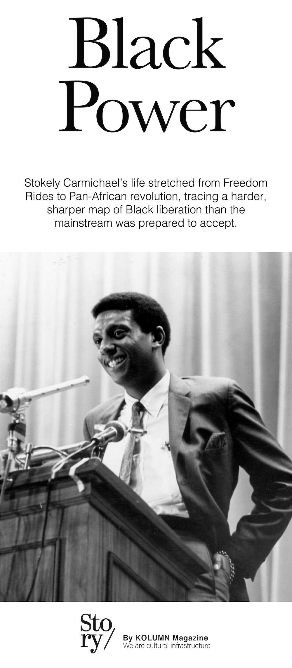 Stokely Carmichael, KOLUMN, African American News, Black News, African American Journalism, Black Journalism, African American History, Black History, African American Art, Black Art, African American Music, Black Music, African American Wealth, Black Wealth, African American Education, Black Education, Historic Black University or College, HBCUv