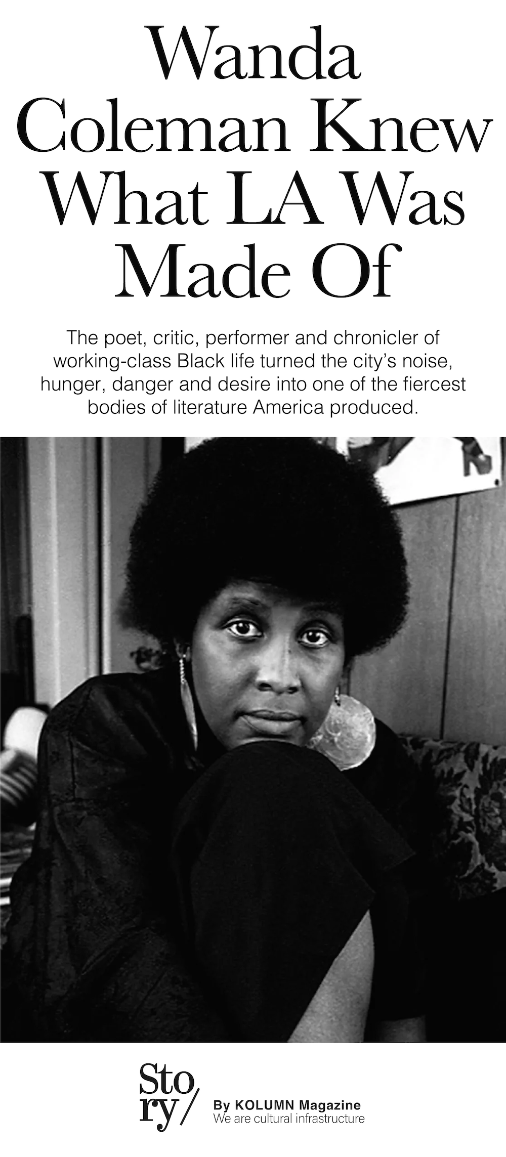 Wanda Coleman, KOLUMN, African American News, Black News, African American Journalism, Black Journalism, African American History, Black History, African American Art, Black Art, African American Music, Black Music, African American Wealth, Black Wealth, African American Education, Black Education, Historic Black University or College, HBCU