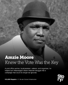 Amzie Moore, KOLUMN, African American News, Black News, African American Journalism, Black Journalism, African American History, Black History, African American Art, Black Art, African American Music, Black Music, African American Wealth, Black Wealth, African American Education, Black Education, Historic Black University or College, HBCU