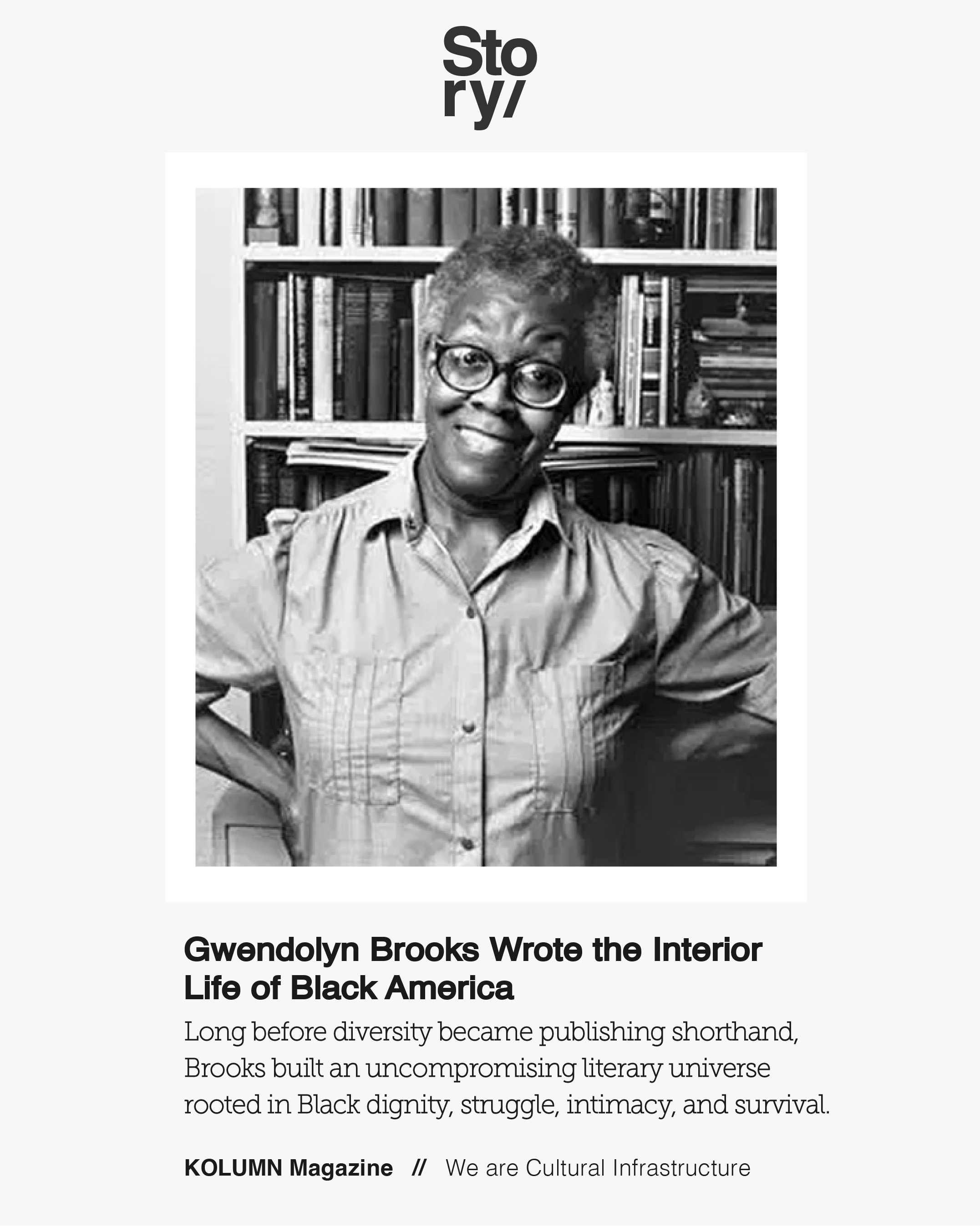 Gwendolyn Brooks, KOLUMN, African American News, Black News, African American Journalism, Black Journalism, African American History, Black History, African American Art, Black Art, African American Music, Black Music, African American Wealth, Black Wealth, African American Education, Black Education, Historic Black University or College, HBCU