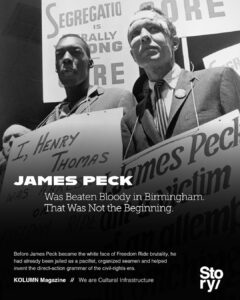 James Peck, KOLUMN, African American News, Black News, African American Journalism, Black Journalism, African American History, Black History, African American Art, Black Art, African American Music, Black Music, African American Wealth, Black Wealth, African American Education, Black Education, Historic Black University or College, HBCU