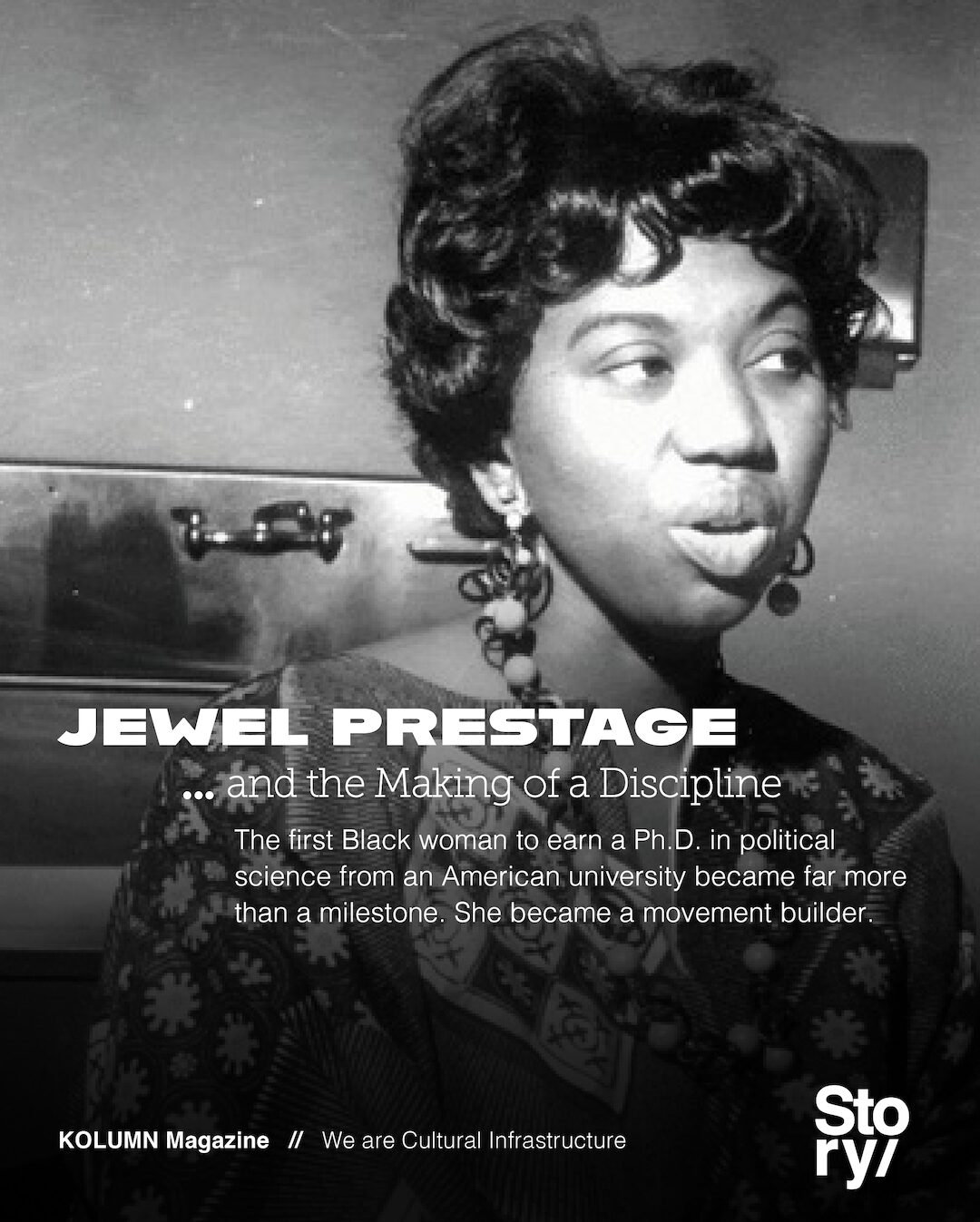 Jewel Prestage, KOLUMN, African American News, Black News, African American Journalism, Black Journalism, African American History, Black History, African American Art, Black Art, African American Music, Black Music, African American Wealth, Black Wealth, African American Education, Black Education, Historic Black University or College, HBCU
