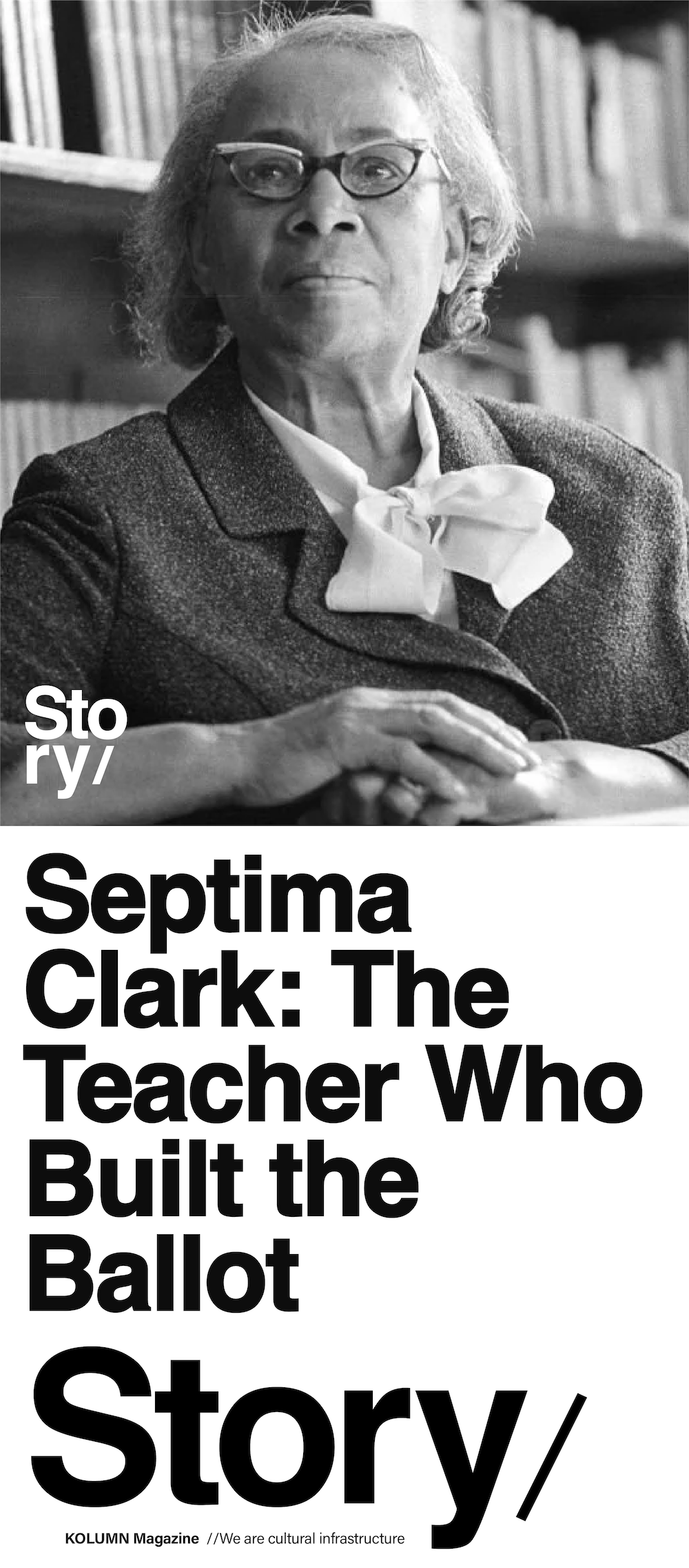 Septima Clark, KOLUMN, African American News, Black News, African American Journalism, Black Journalism, African American History, Black History, African American Art, Black Art, African American Music, Black Music, African American Wealth, Black Wealth, African American Education, Black Education, Historic Black University or College, HBCU