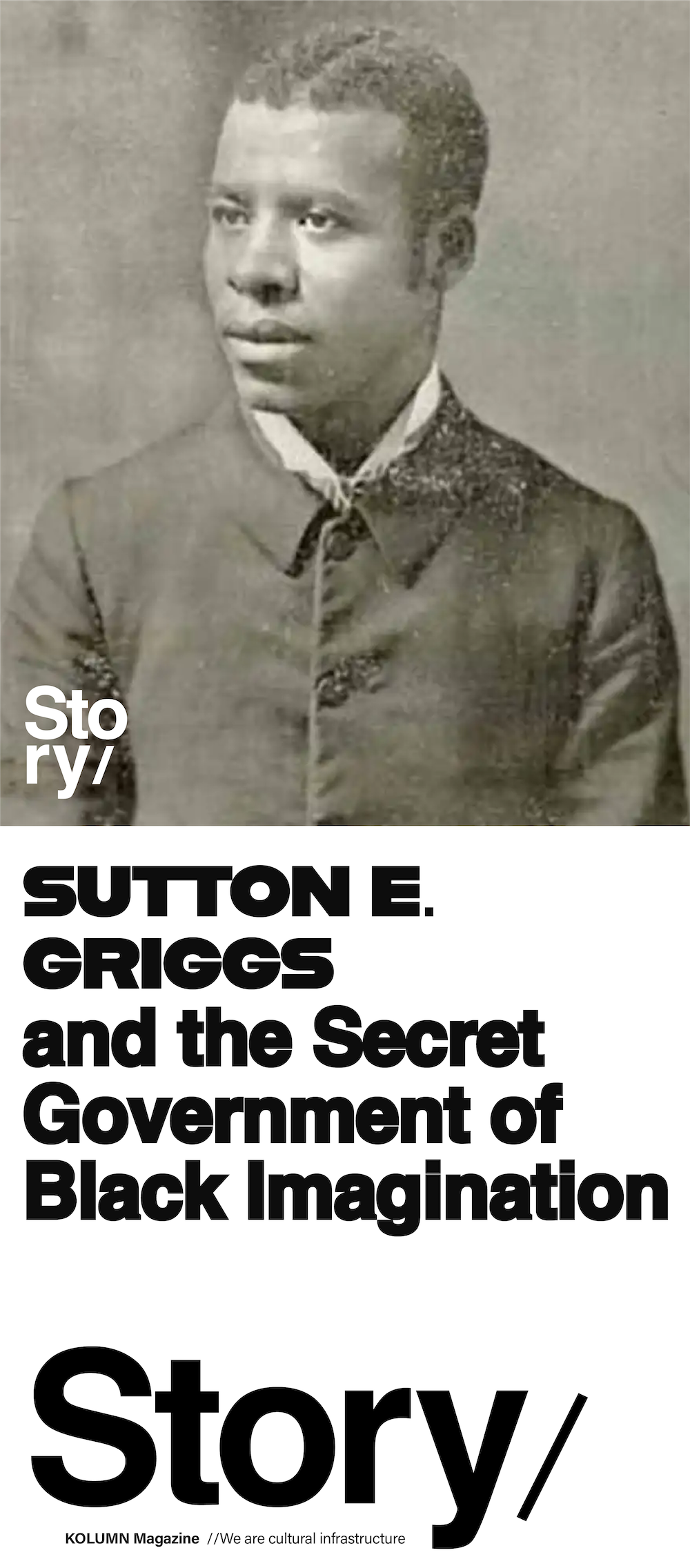 Sutton E Griggs, KOLUMN, African American News, Black News, African American Journalism, Black Journalism, African American History, Black History, African American Art, Black Art, African American Music, Black Music, African American Wealth, Black Wealth, African American Education, Black Education, Historic Black University or College, HBCU