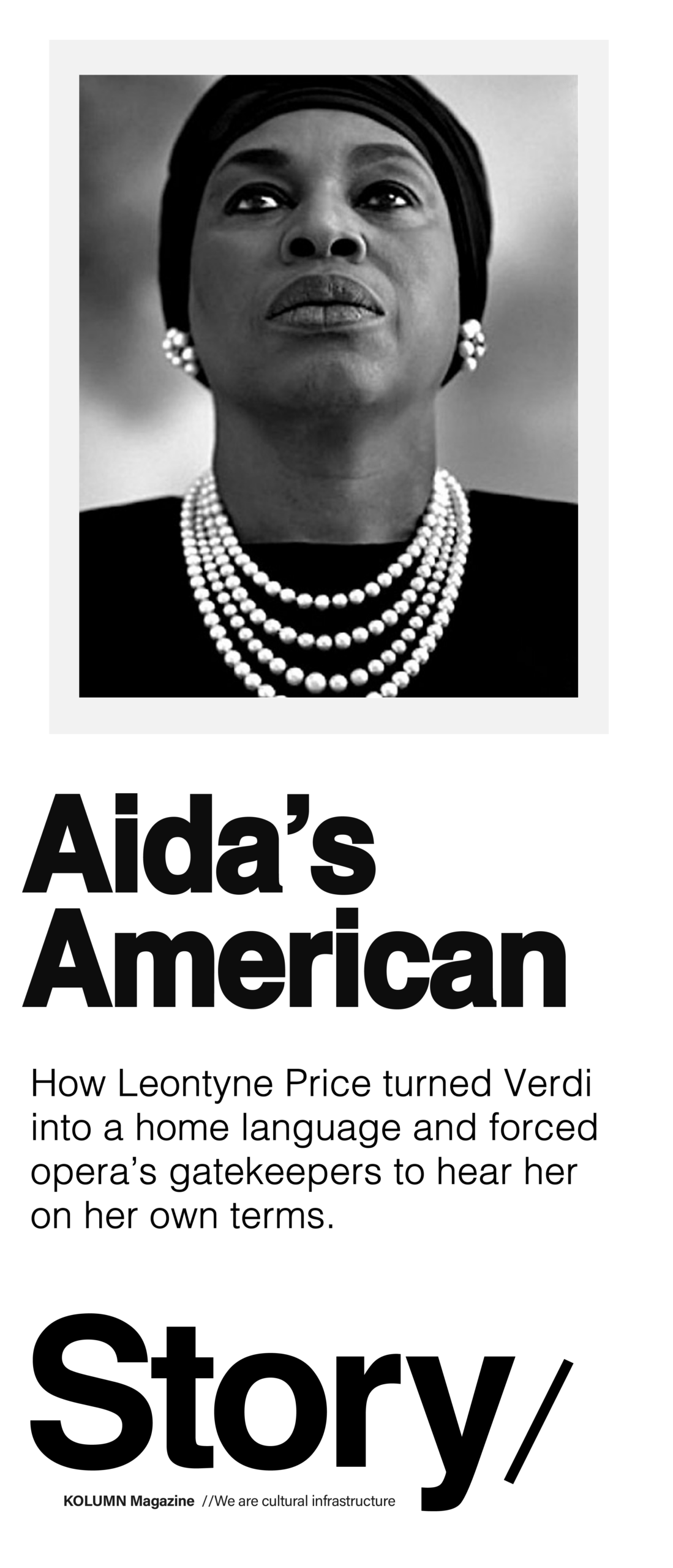 Aida’s American, Leontyne Price. KOLUMN, Cultural Infrastructure, African American News, Black News, African American Journalism, Black Journalism, African American History, Black History, African American Art, Black Art, African American Music, Black Music, African American Wealth, Black Wealth, African American Education, Black Education, Historic Black University or College, HBCU