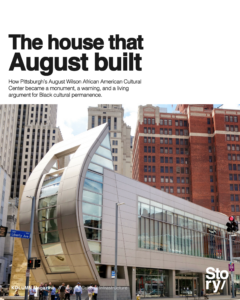 August Wilson Center for African American Culture, August Wilson, KOLUMN, Cultural Infrastructure, African American News, Black News, African American Journalism, Black Journalism, African American History, Black History, African American Art, Black Art, African American Music, Black Music, African American Wealth, Black Wealth, African American Education, Black Education, Historic Black University or College, HBCU