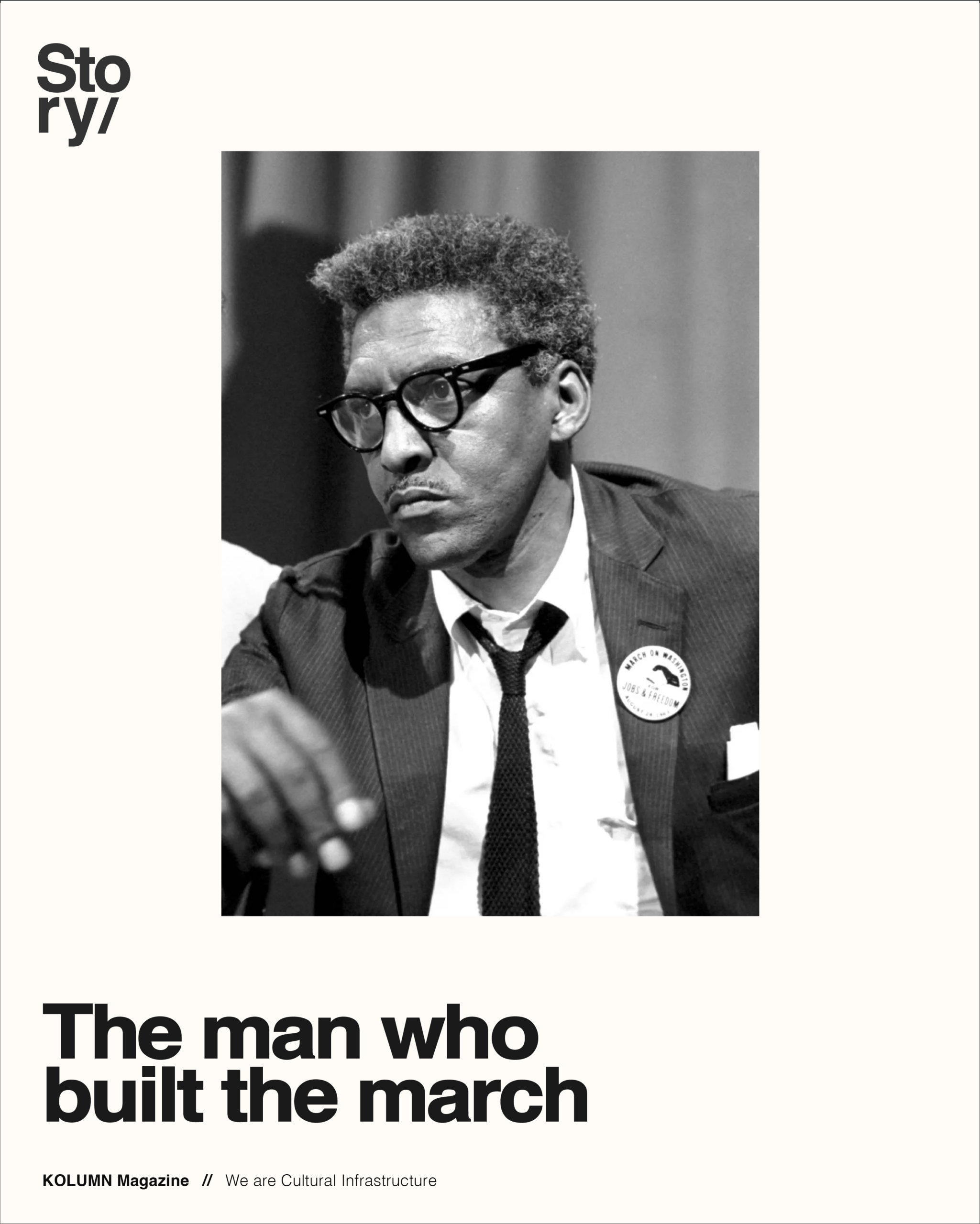 Bayard Rustin, KOLUMN, KOLUMN Magazine, Cultural Infrastructure, African American News, Black News, African American Journalism, Black Journalism, African American History, Black History, African American Art, Black Art, African American Music, Black Music, African American Wealth, Black Wealth, African American Education, Black Education, Historic Black University or College, HBCU