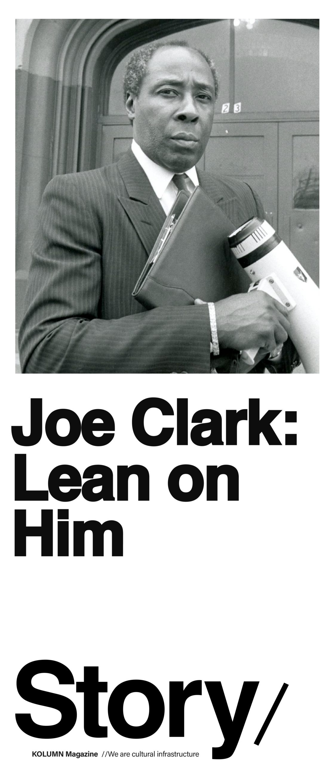 Joe Clark, Lean On Me, KOLUMN, Cultural Infrastructure, African American News, Black News, African American Journalism, Black Journalism, African American History, Black History, African American Art, Black Art, African American Music, Black Music, African American Wealth, Black Wealth, African American Education, Black Education, Historic Black University or College, HBCU