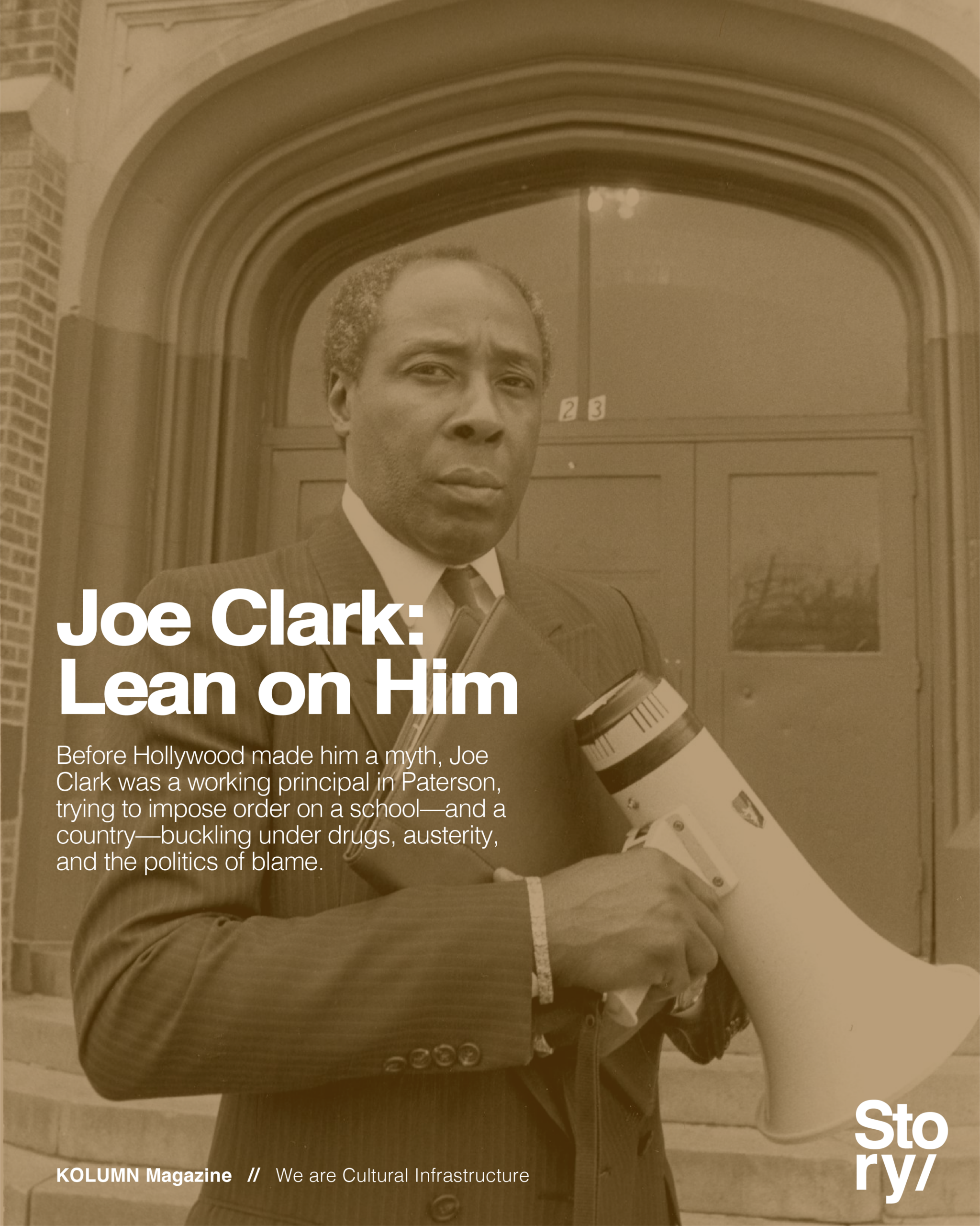 Joe Clark, Lean On Me, KOLUMN, Cultural Infrastructure, African American News, Black News, African American Journalism, Black Journalism, African American History, Black History, African American Art, Black Art, African American Music, Black Music, African American Wealth, Black Wealth, African American Education, Black Education, Historic Black University or College, HBCU