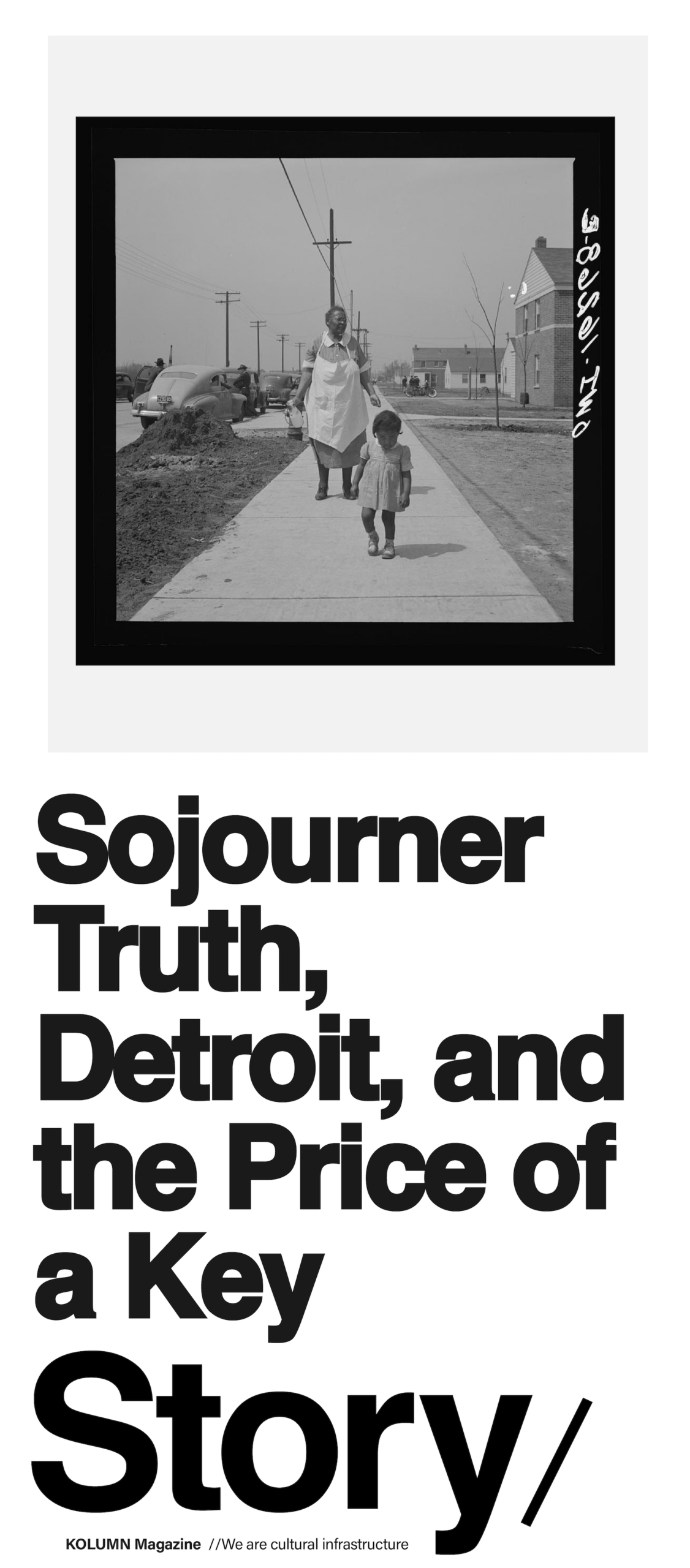 Sojourner Truth, Sojourner Truth Project, KOLUMN, KOLUMN Magazine, Cultural Infrastructure, African American News, Black News, African American Journalism, Black Journalism, African American History, Black History, African American Art, Black Art, African American Music, Black Music, African American Wealth, Black Wealth, African American Education, Black Education, Historic Black University or College, HBCU