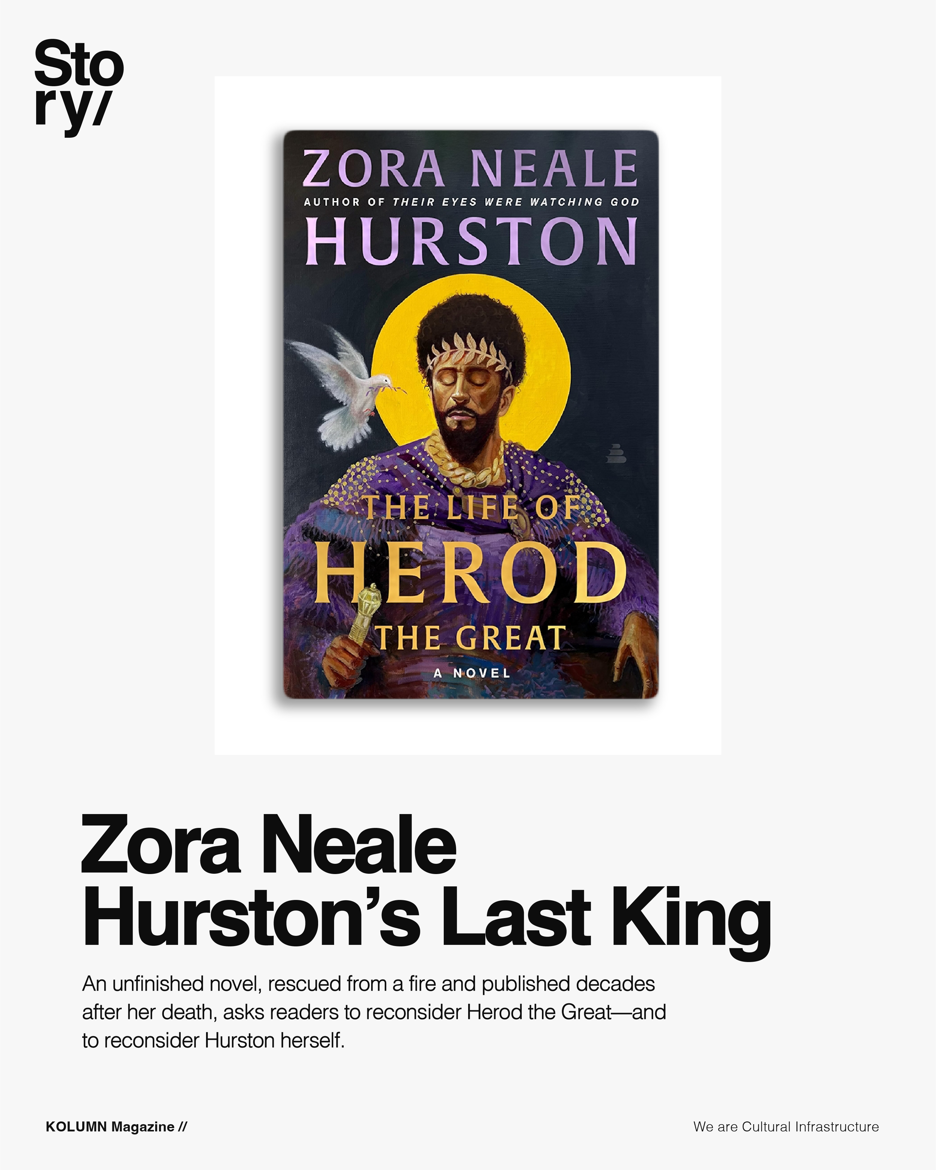 The Life of Herod The Great, Zora Neale Hurston, KOLUMN, KOLUMN Magazine, Cultural Infrastructure, African American News, Black News, African American Journalism, Black Journalism, African American History, Black History, African American Art, Black Art, African American Music, Black Music, African American Wealth, Black Wealth, African American Education, Black Education, Historic Black University or College, HBCU