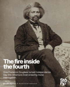 Frederick Douglass, KOLUMN Magazine, Cultural Infrastructure, African American News, Black News, African American Journalism, Black Journalism, African American History, Black History, African American Art, Black Art, African American Music, Black Music, African American Wealth, Black Wealth, African American Education, Black Education, Historic Black University or College, HBCU